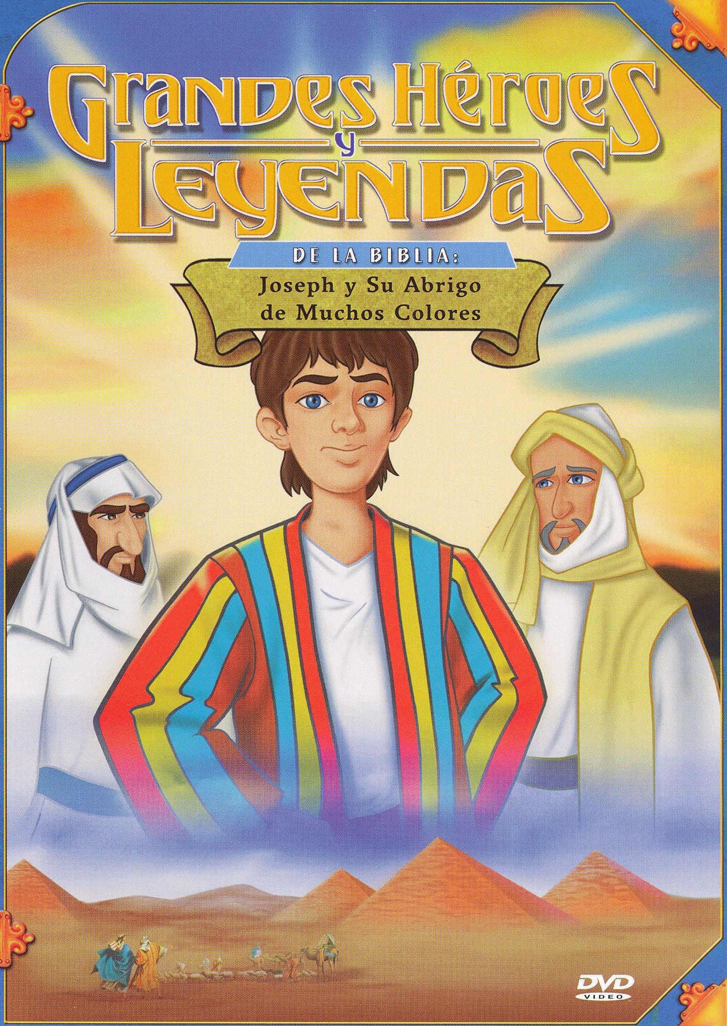 Grandes Heroes y Leyendas de la Biblia: Joseph y Su Abrigo de Muchos Colores