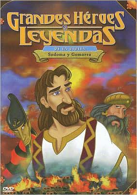 Grandes Heroes y Leyendas de la Biblia: Sodoma y Gomorra
