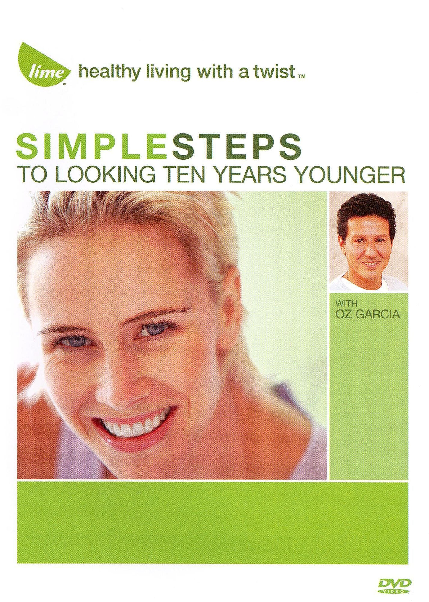 Simple Steps to Looking Ten Years Younger with Oz Garcia