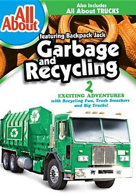 All About Garbage and Recycling