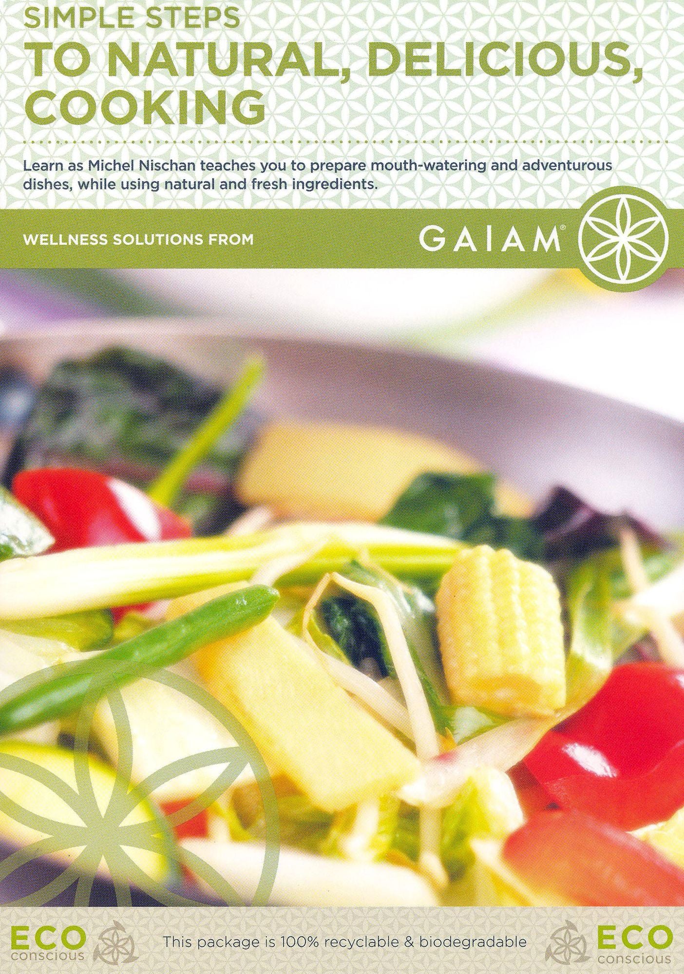 Simple Steps to Naturally Delicious Cooking