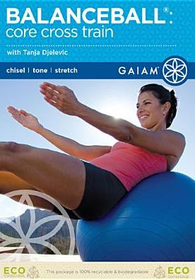 Balance Ball: Core Cross Train
