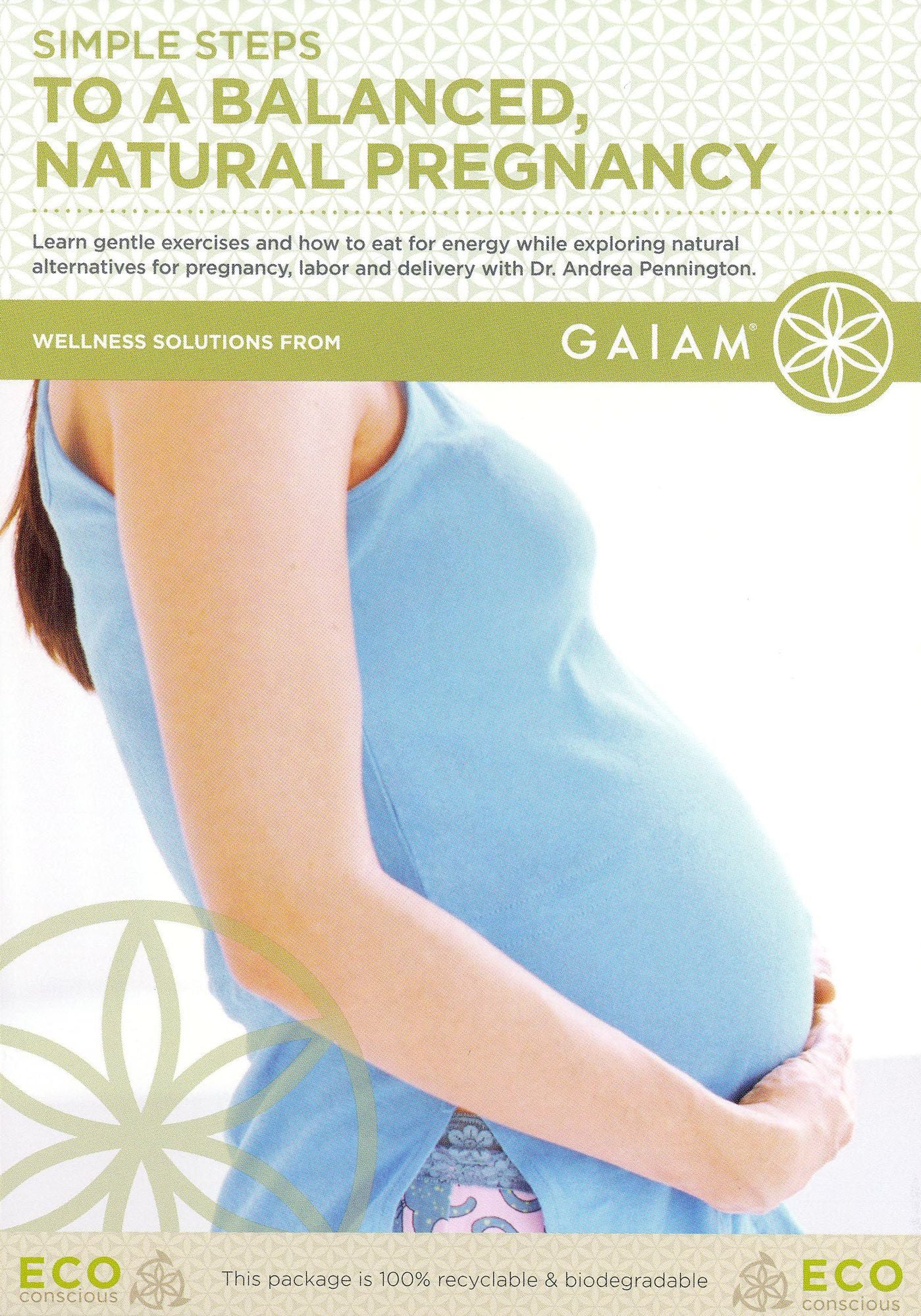 Simple Steps to a Balanced, Natural Pregnancy [Wellness Version]