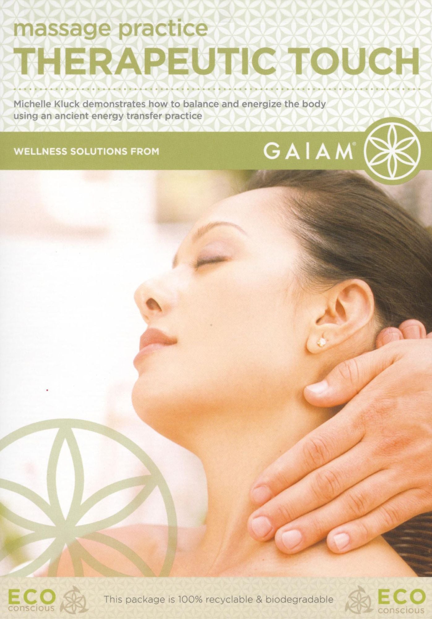 Massage Practice: Therapeutic Touch