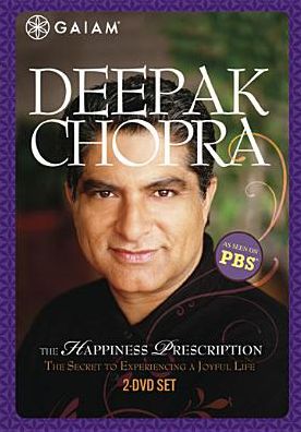 The Deepak Chopra: The Happiness Prescription [2 Discs]