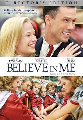 Believe in Me [Director's Edition]