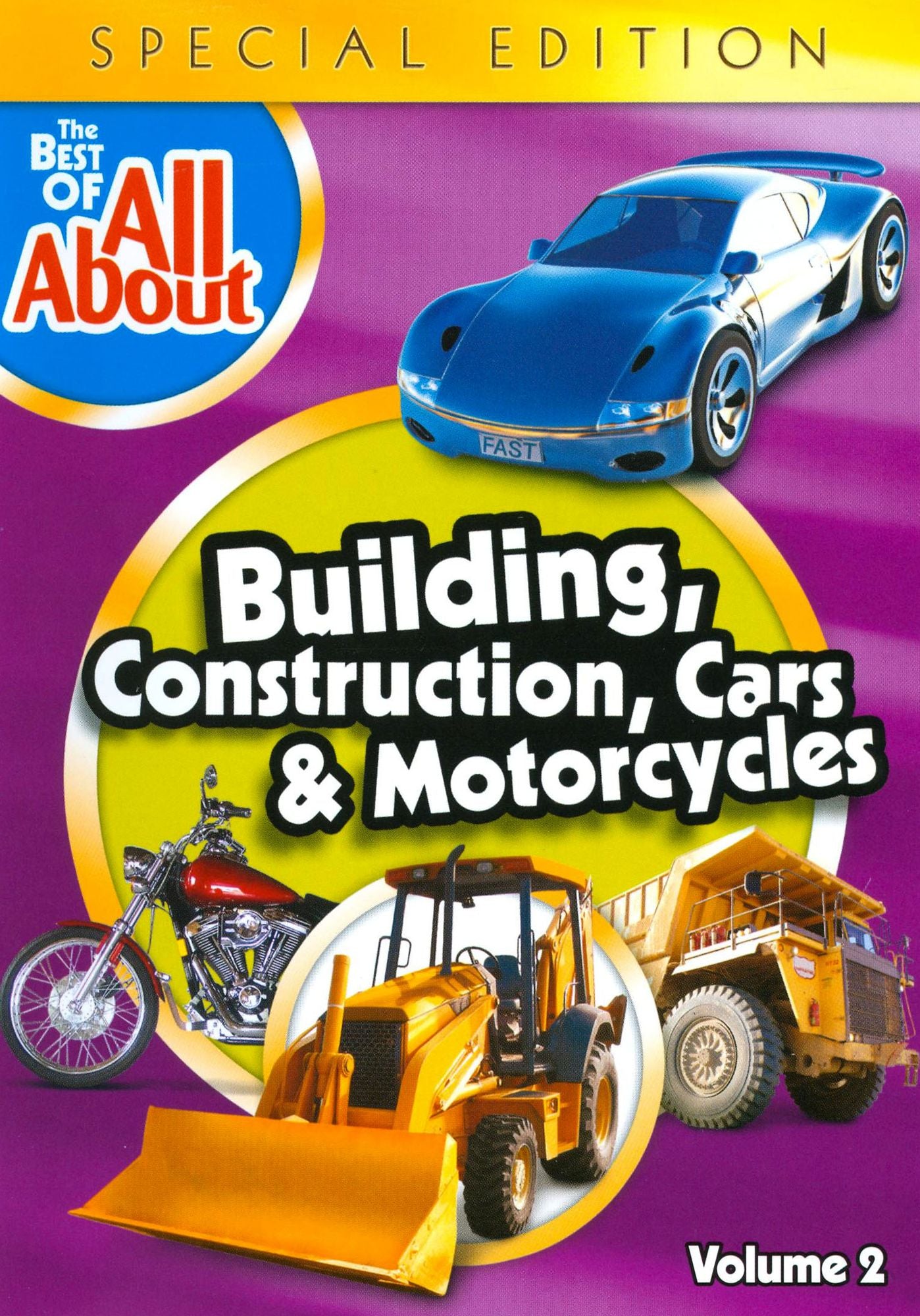 The Best of All About: Building, Construction, Cars and Motorcycles [Special Edition]
