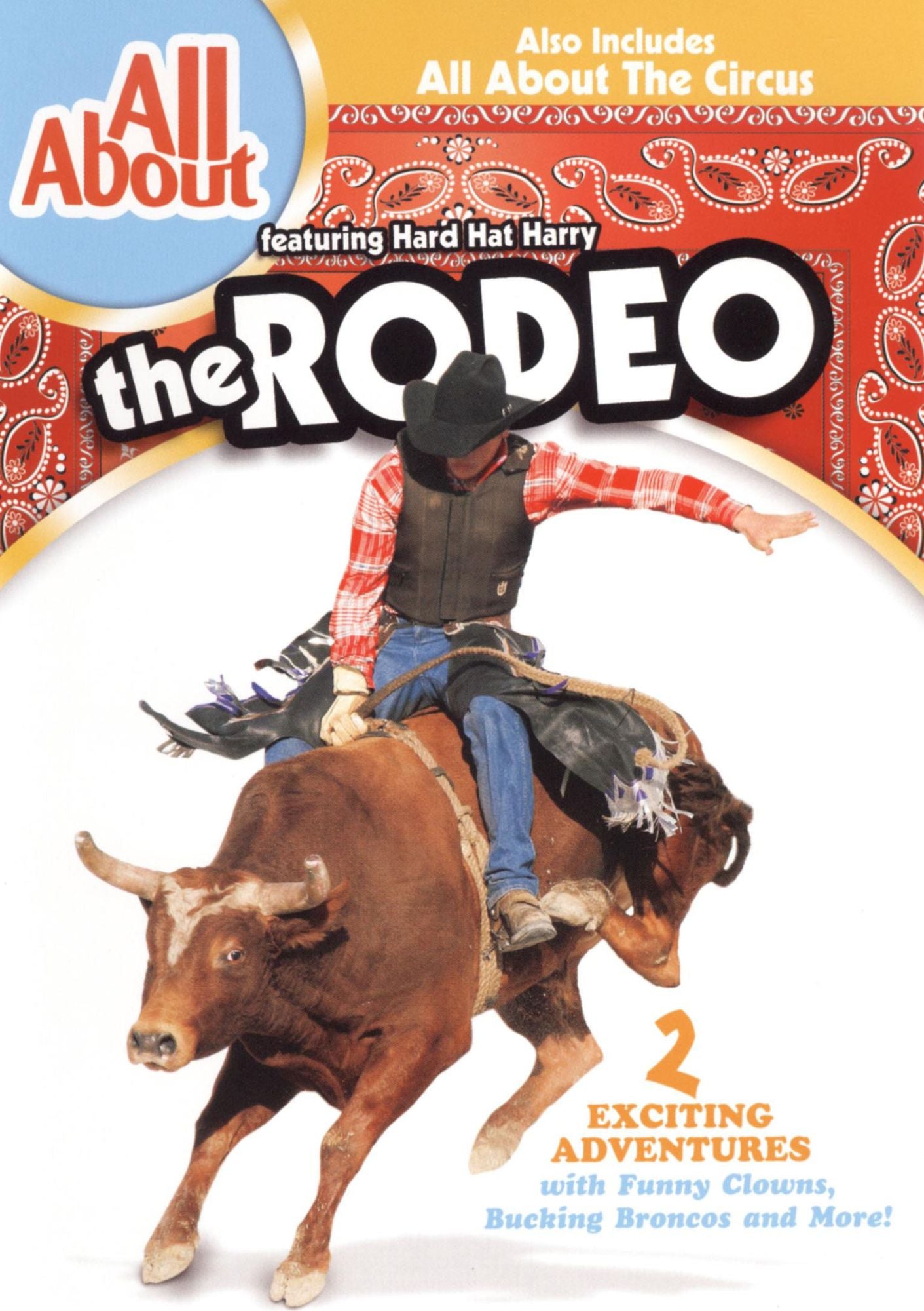 All About The Rodeo & All About The Circus