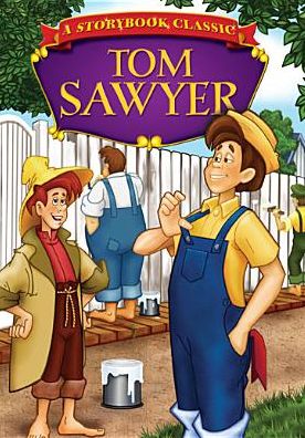 Storybook Classics: Tom Sawyer