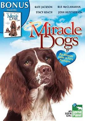 Miracle Dogs/Miracle Dogs Too