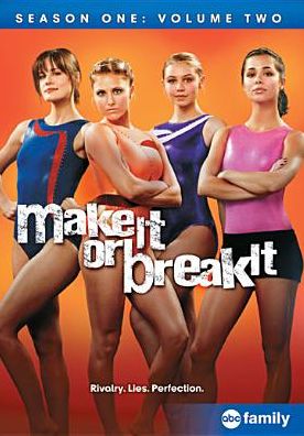 Make It or Break It: Season One, Vol. 2 [2 Discs]