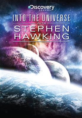 Into the Universe with Stephen Hawking