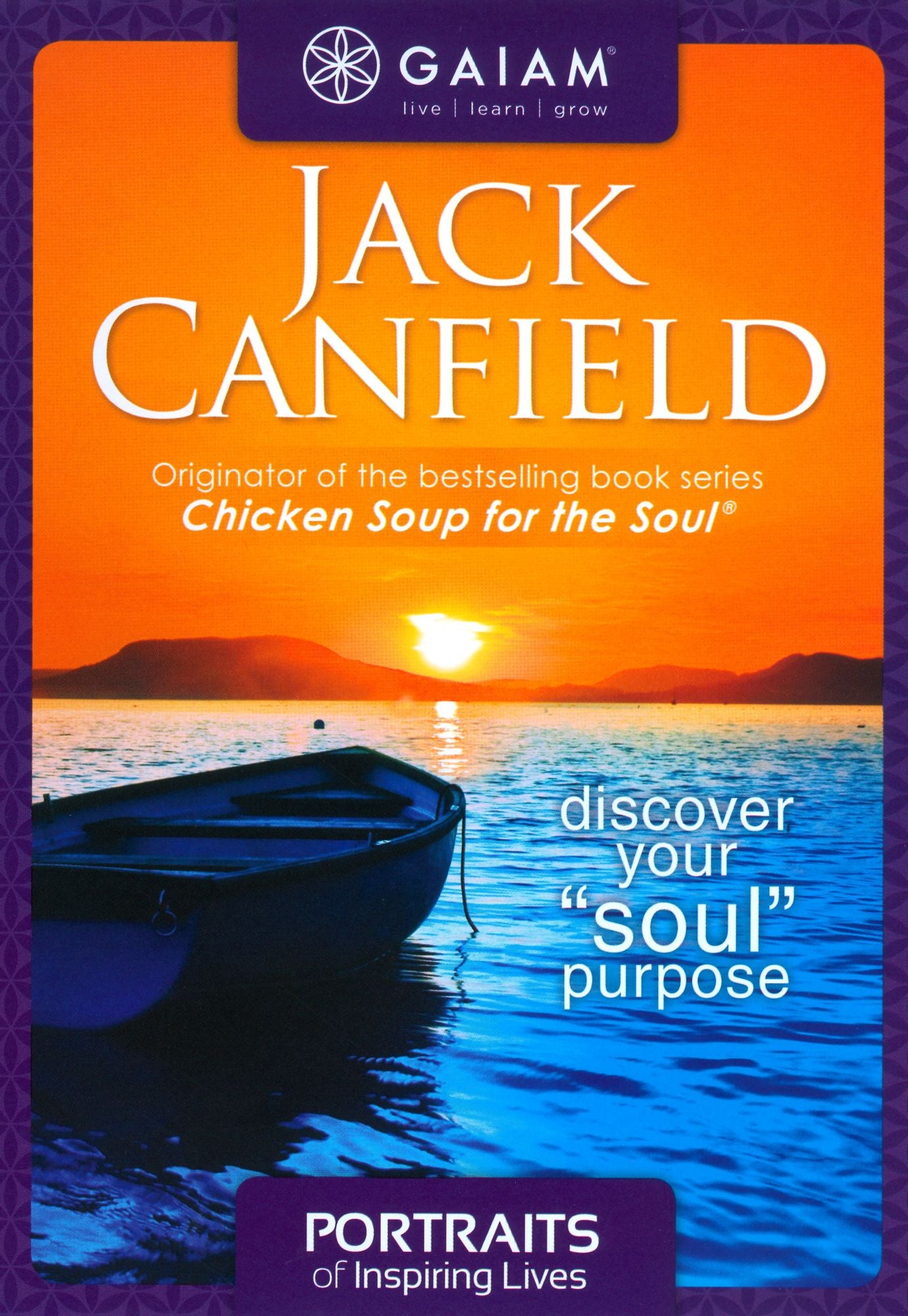 Portraits of Inspiring Lives: Jack Canfield
