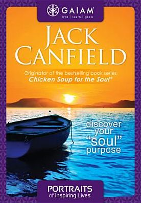 Portraits of Inspiring Lives: Jack Canfield