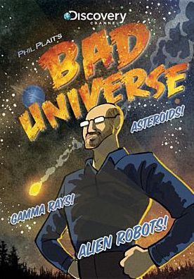 Phil Plait's Bad Universe