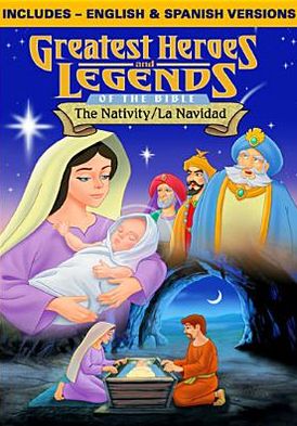 Greatest Heroes and Legends of the Bible: The Nativity