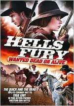 Hell's Fury: Wanted Dead or Alive