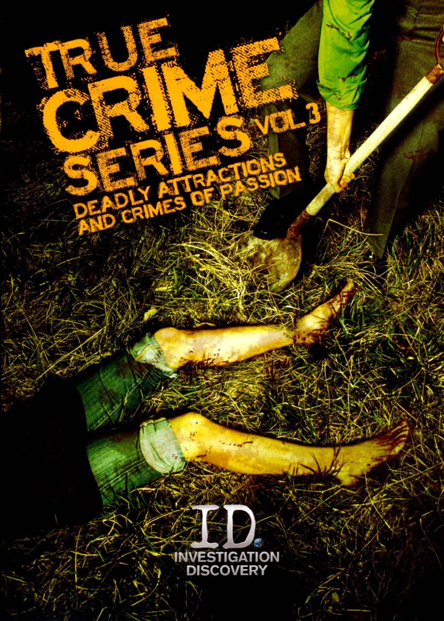 True Crime Series, Vol. 3: Deadly Attractions and Crimes of Passion