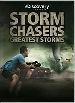 Storm Chasers: Greatest Storms