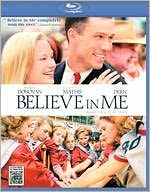 Believe in Me [Blu-ray]