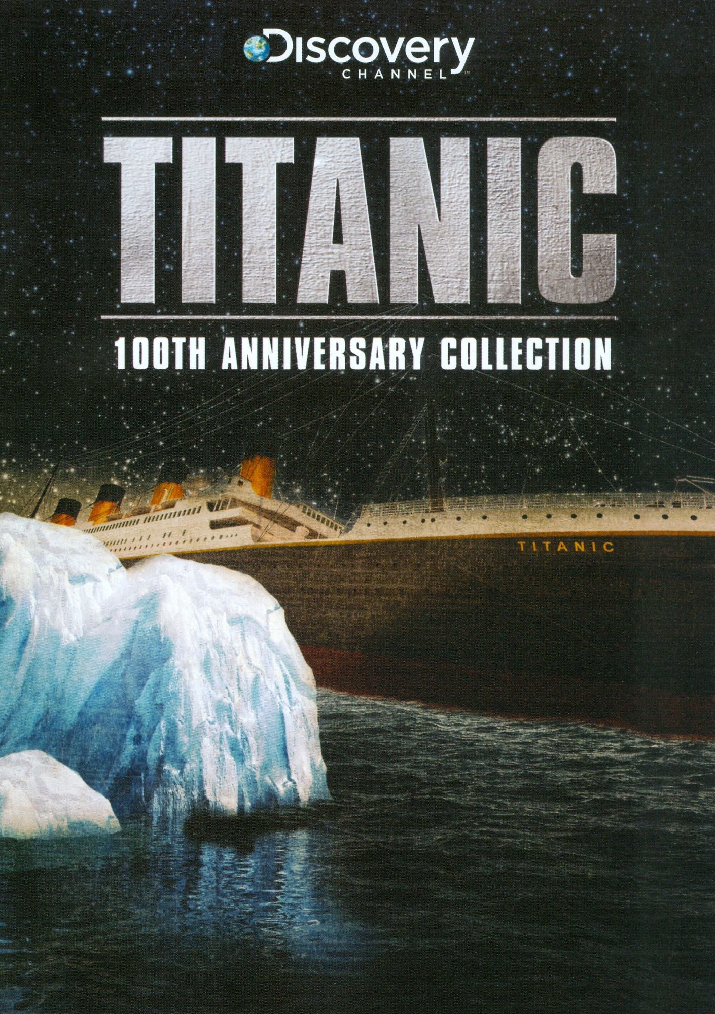 Titanic: The 100th Anniversary Collection