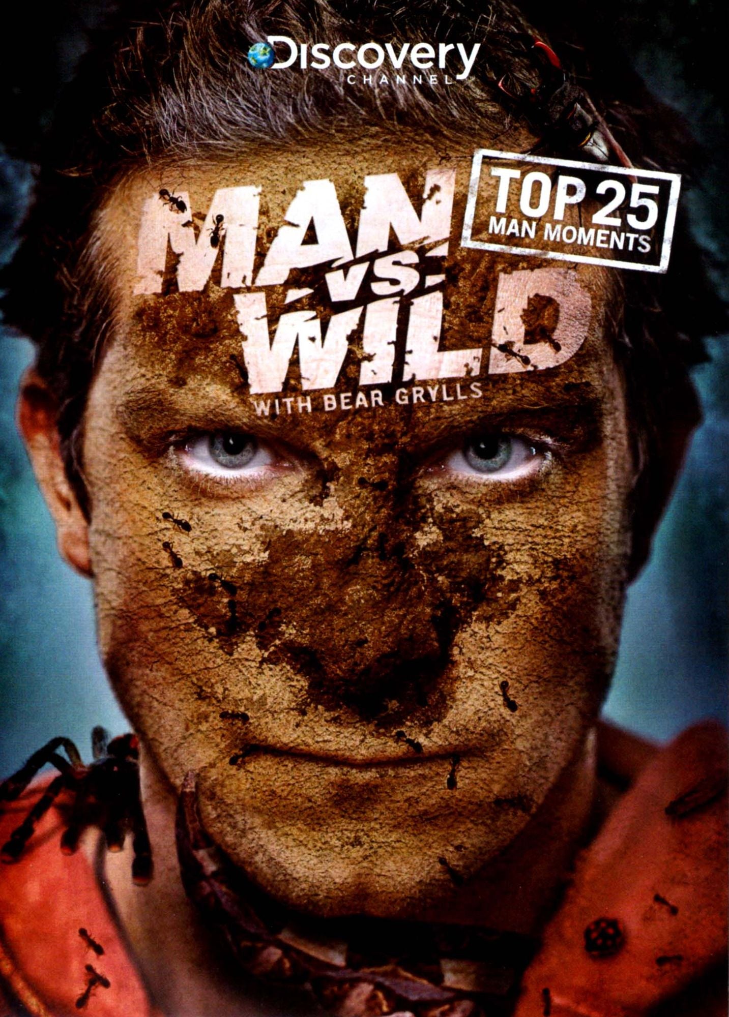 Man vs. Wild: Top 25 Man Moments