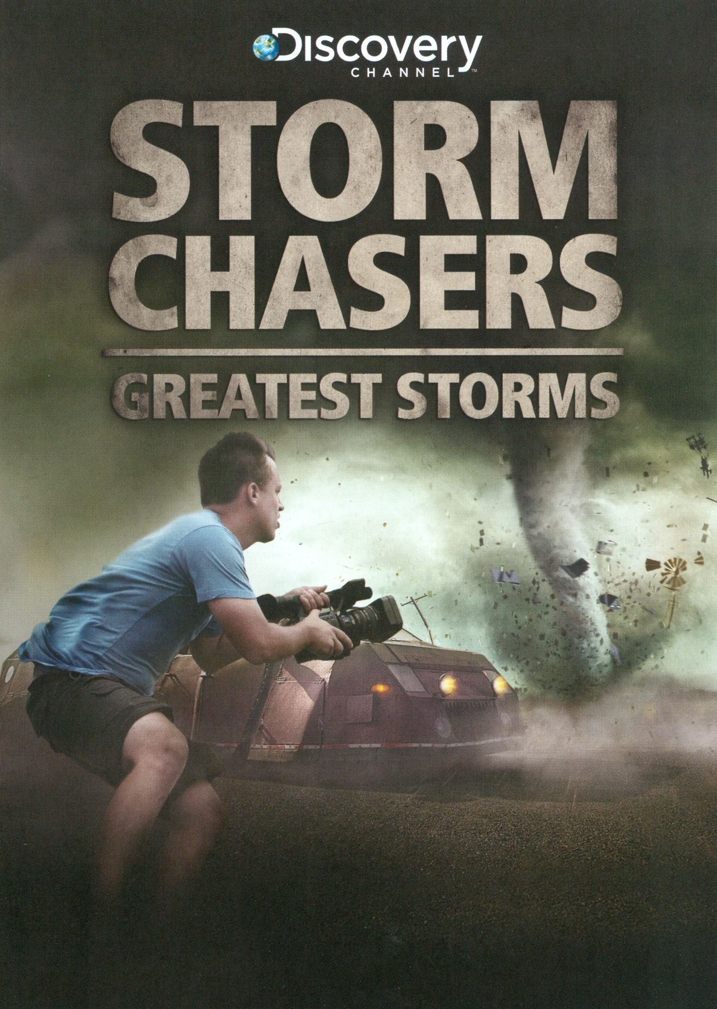 Storm Chasers: Greatest Storms