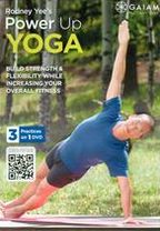 Rodney Yee's Power Up Yoga