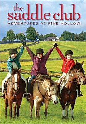 The Saddle Club: Adventures At Pine Hollow