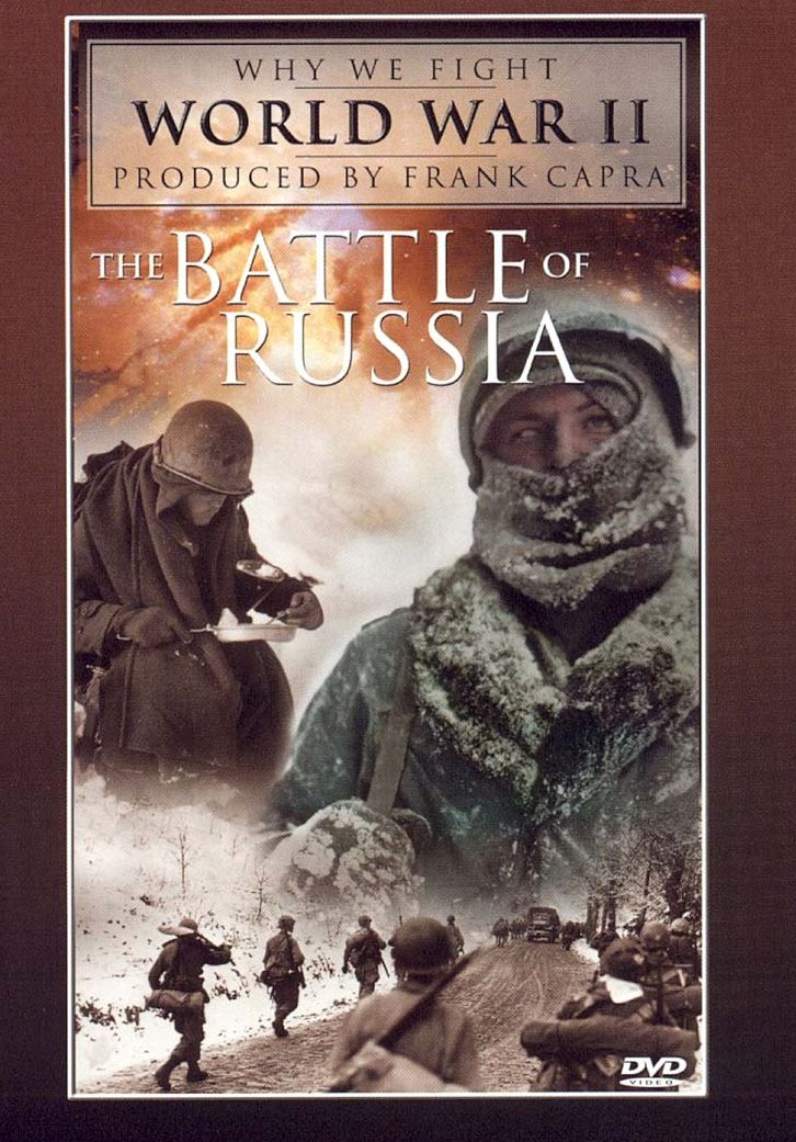 Why We Fight WWII: Battle of Russia:
