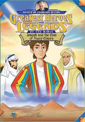 Greatest Heroes and Legends of the Bible: Joseph and the Coat of Many Colors