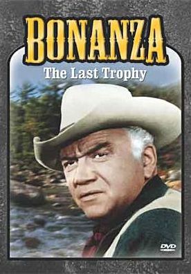 Bonanza: The Last Trophy