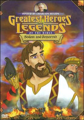 Greatest Heroes and Legends of the Bible: Sodom and Gomorrah