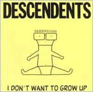 I Don't Want To Grow Up