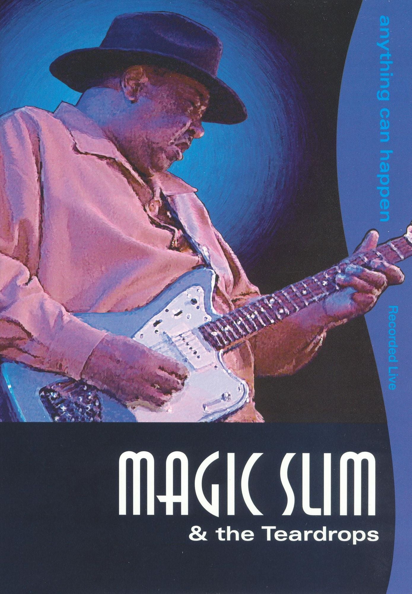 Magic Slim & The Teardrops: Anything Can Happen