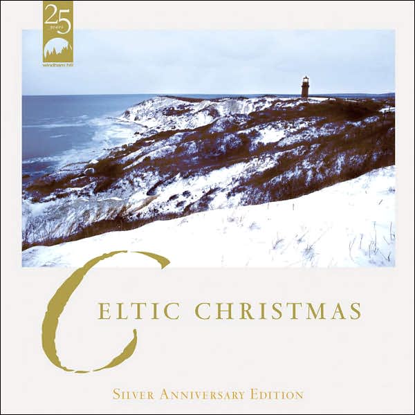 Celtic Christmas (Silver Anniversary Edt) / Var