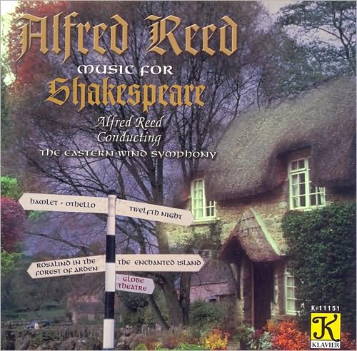 Alfred Reed: Music For Shakespeare