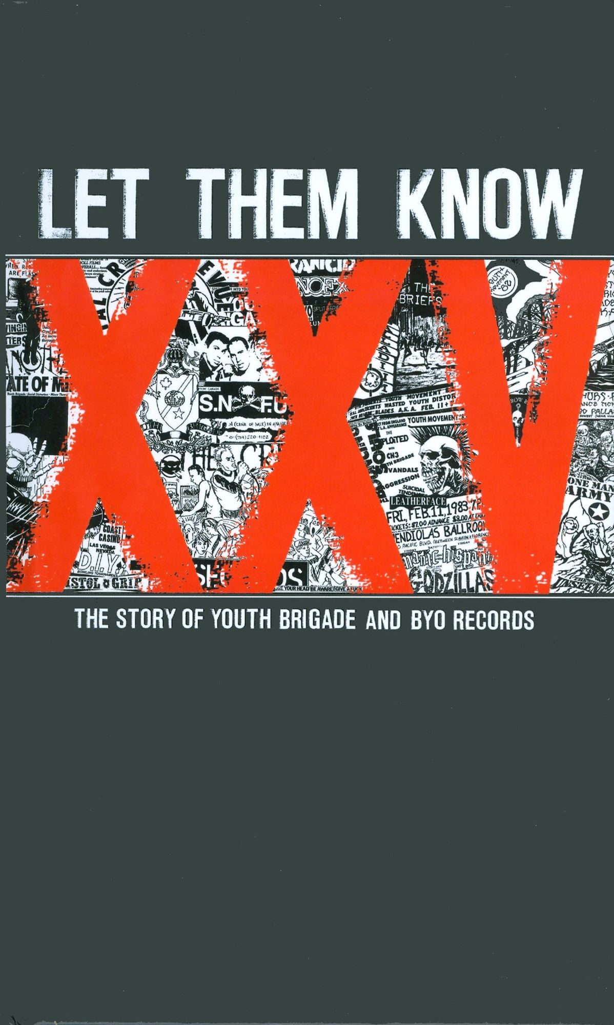 Let Them Know: The Story of Youth Brigade & BYO Records