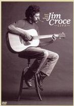 Jim Croce: Have You Heard - Jim Croce Live