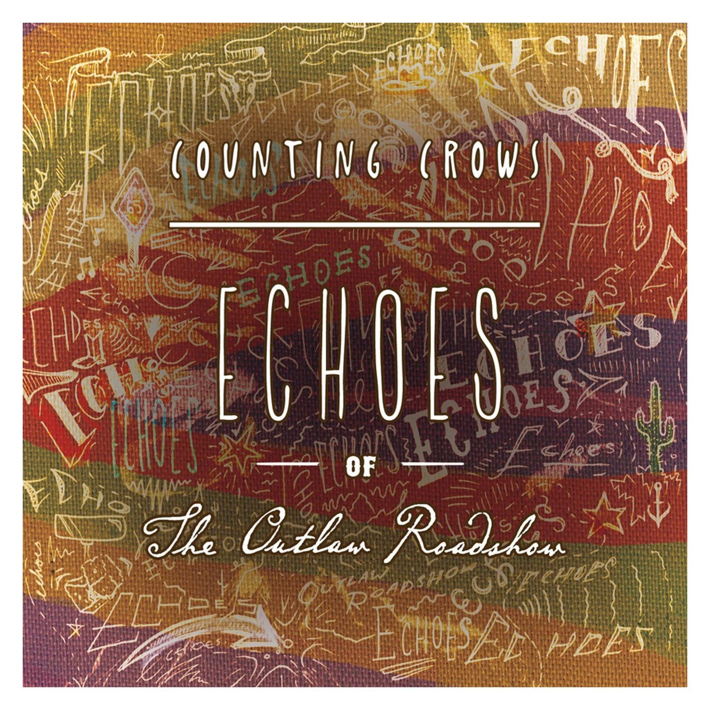 Echoes Of The Outlaw Roadshow