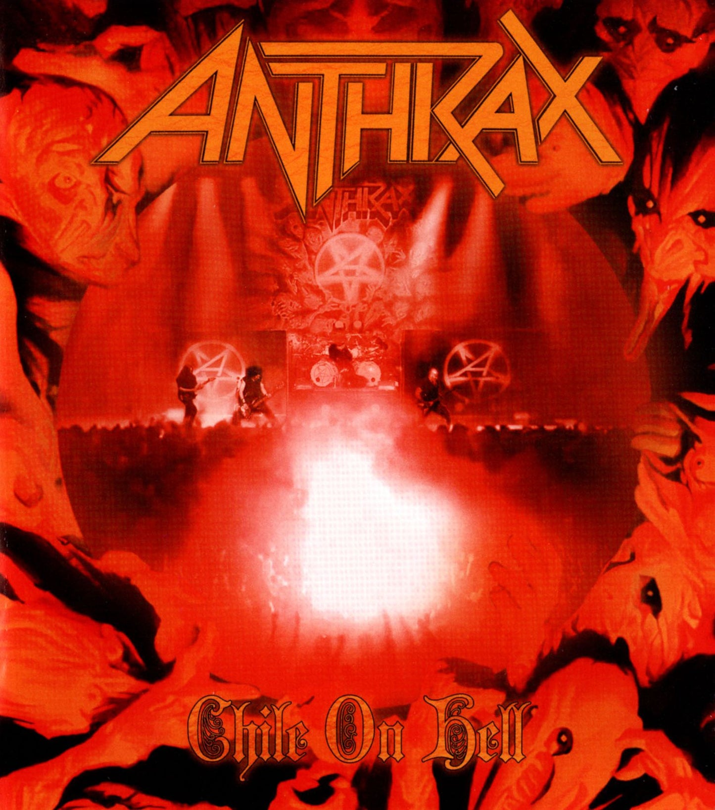 Anthrax: Chile On Hell