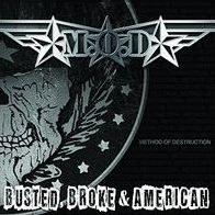 Busted Broke And American