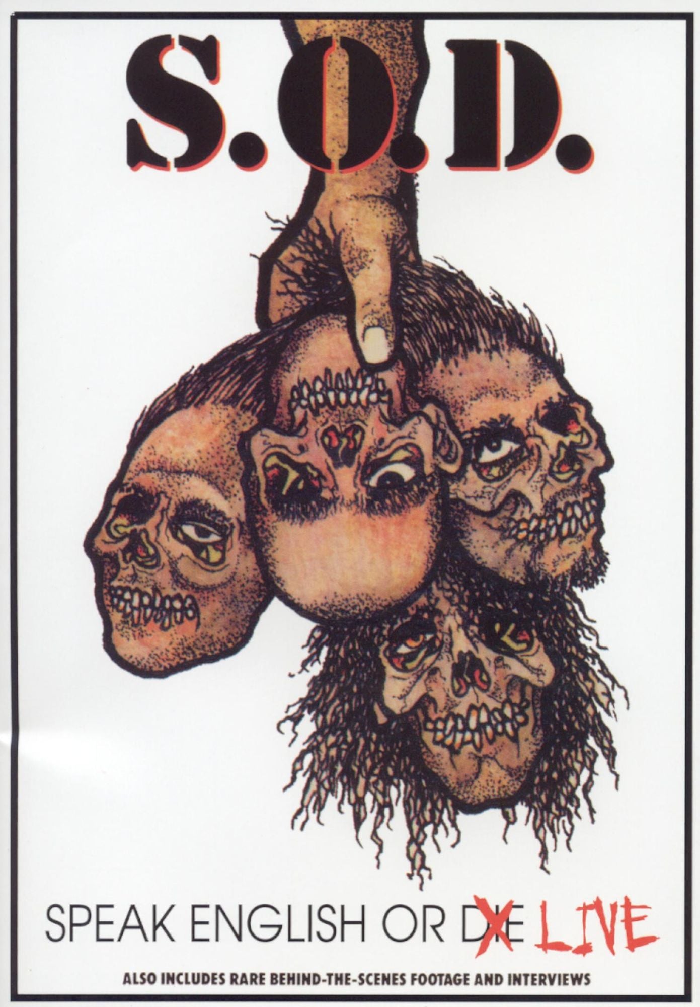 S.O.D.: Speak English Or Live