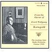 From the Operas of Erich Wolfgang Korngold