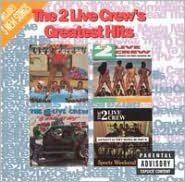 2 Live Crew's Greatest Hits