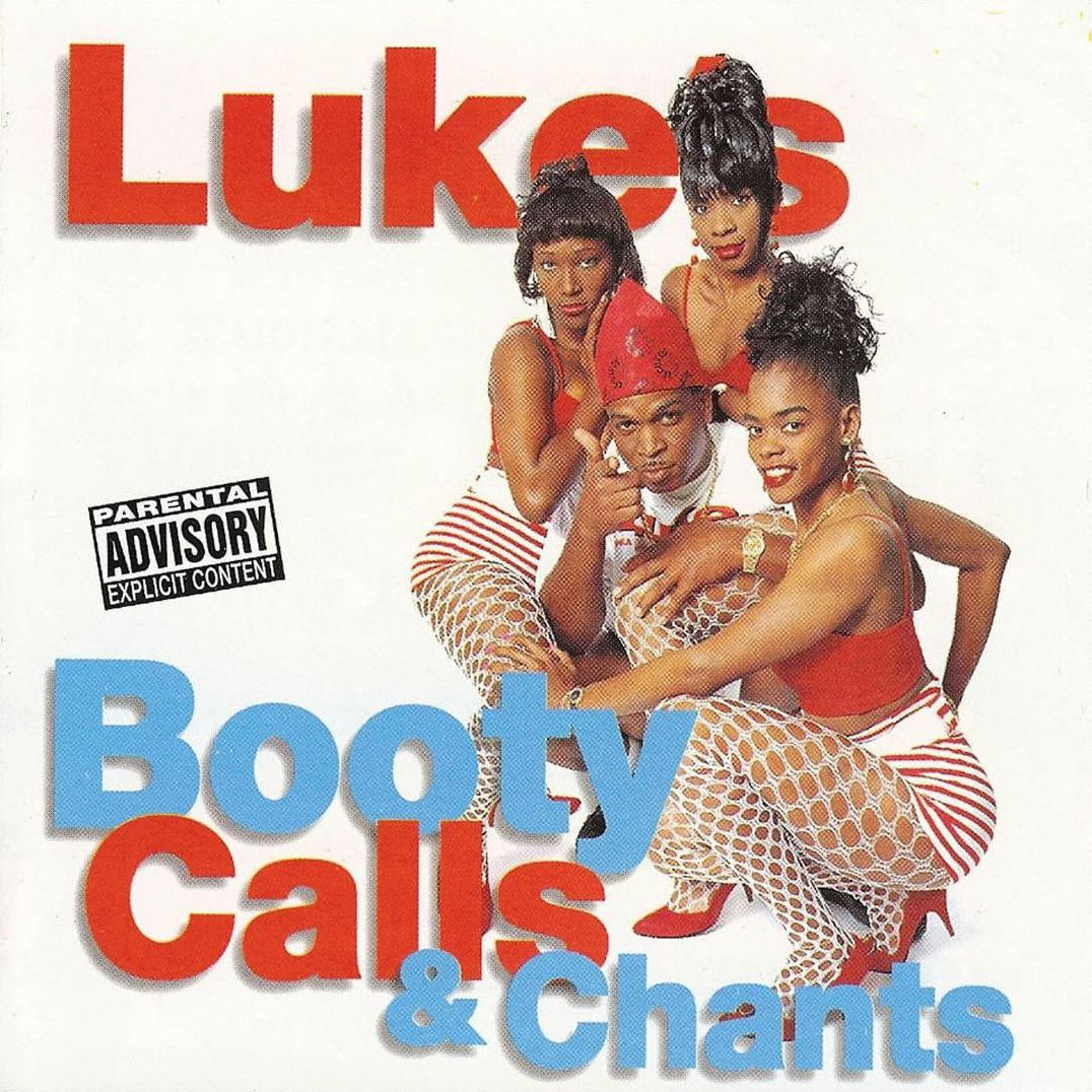 Luke's Booty Calls & Chants