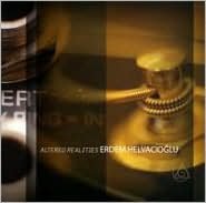 Helvacioglu: Altered Realities