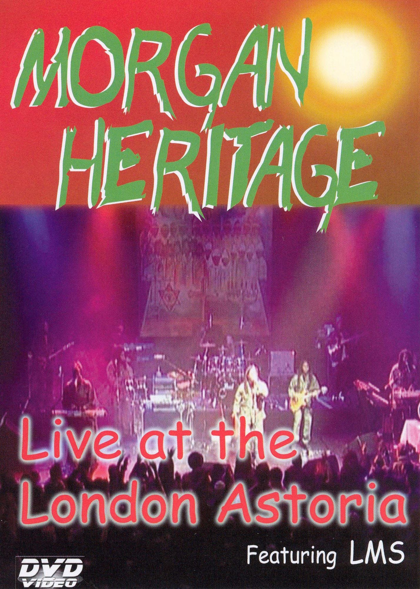 Morgan Heritage: Live at the London Astoria