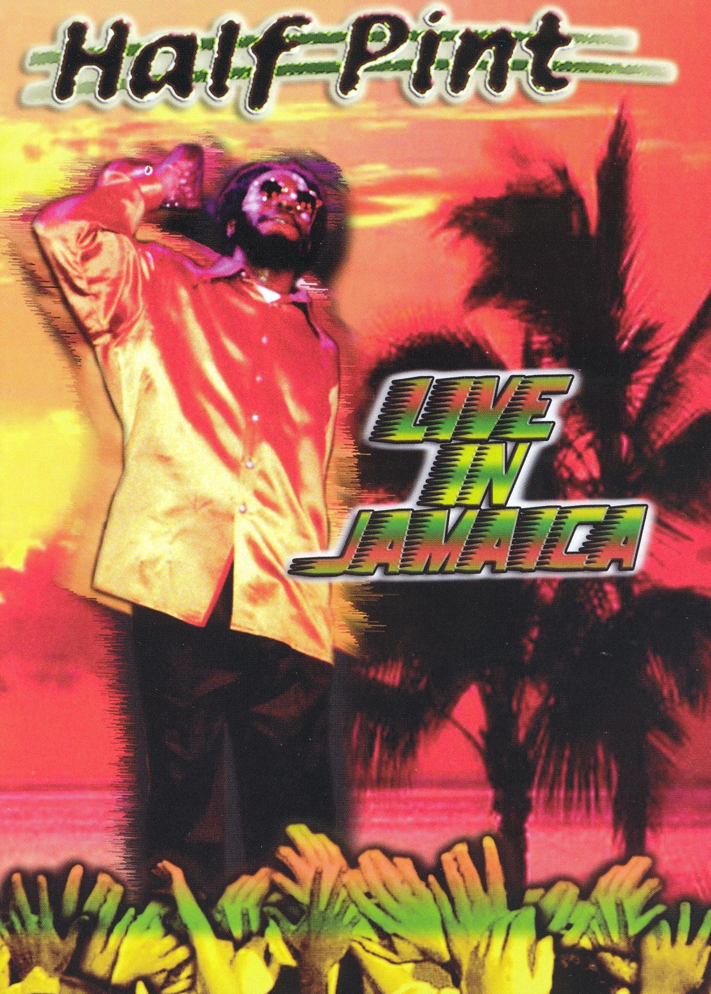 Half Pint: Live in Jamaica