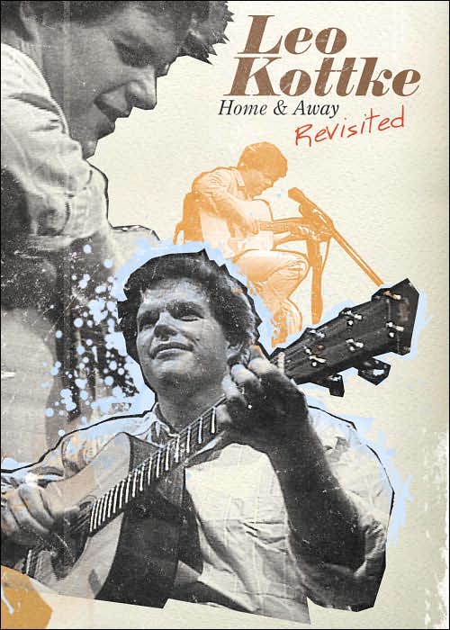 Leo Kottke: Home & Away Revisited